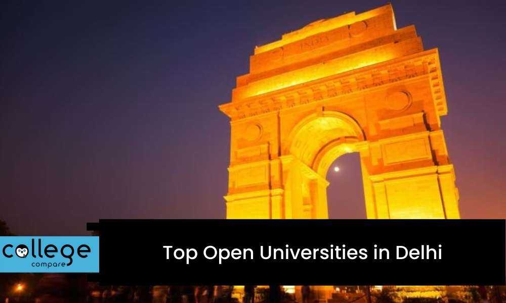 Top Open Universities in Delhi: A Complete Guide