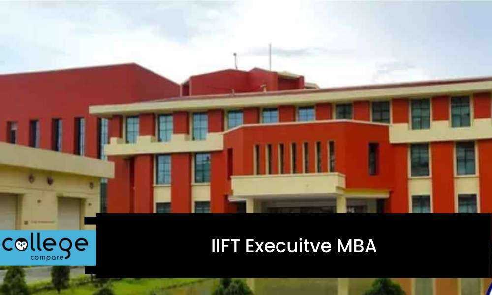 IIFT Execuitve MBA