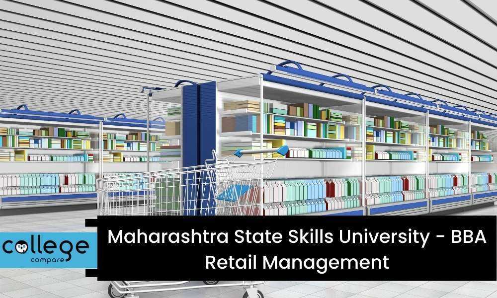 Maharashtra State Skills University - BBA Retail Management