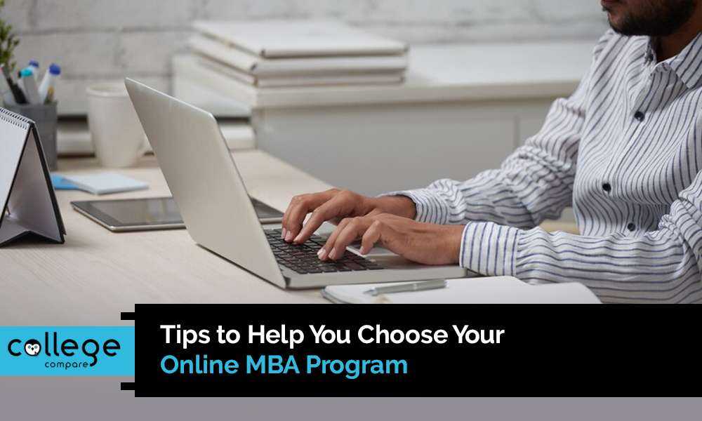 Tips to Help You Choose Your Online MBA Program