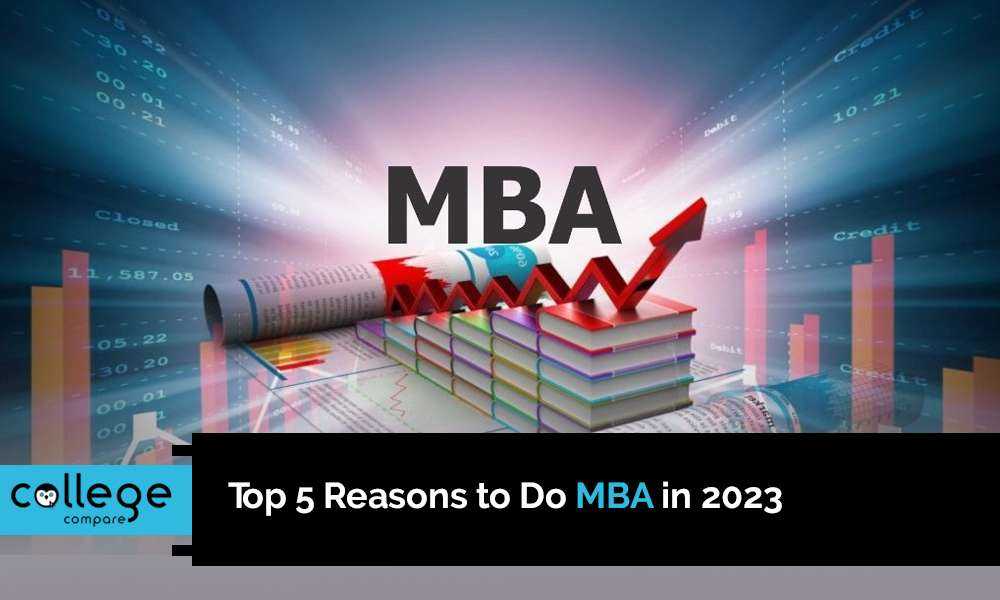 Top 5 Reasons to Do MBA in 2023