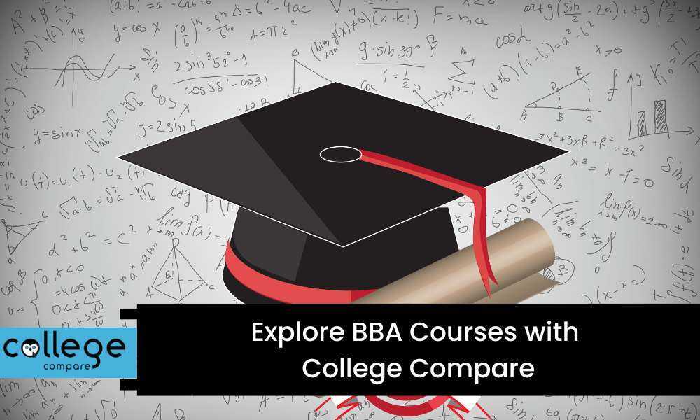 Explore BBA Courses with College Compare