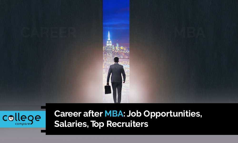 Career after MBA: Job Opportunities, Salaries, Top Recruiters