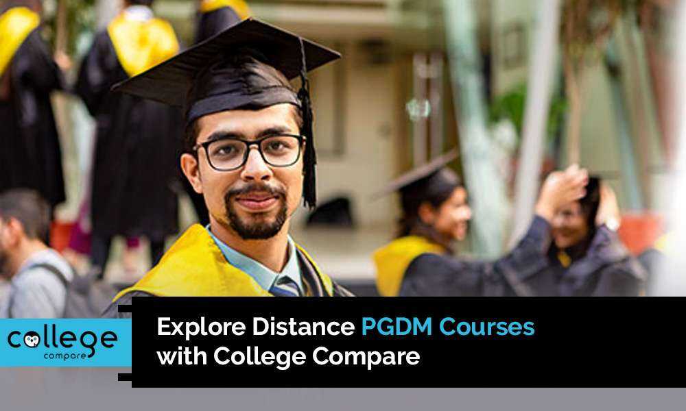 Explore Distance PGDM Courses with College Compare