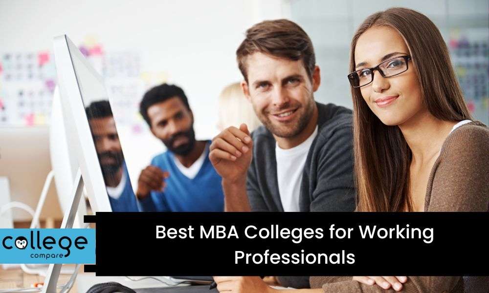 Best MBA Colleges for Working Professionals