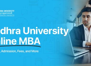 Andhra University Online MBA Eligibility, Admission, Fees, and More